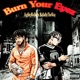 Burn Your Eyez feat Kpistol Single