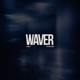 WAVER Single