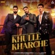 Khulle Kharche Single