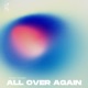 All Over Again Single