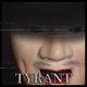 Tyrant Single