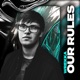 Our Rules Single
