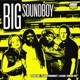 Big Soundboy Single