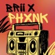BRII X PHXNK Single
