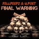 Final Warning feat FELLPEEPZ U POET Single