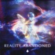 Reality Abandoned Single