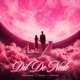 Dil De Nede feat Lovkirat Single