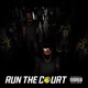 Run the Court feat Superstah Snuk Single