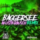 Baggersee Akustikrausch Remix Single