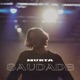 Saudade Single