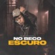 No Beco Escuro Single