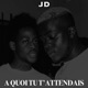 A quoi tu t attendais feat Widgunz Single