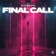 Final Call EP