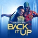 BACK IT UP Single