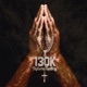 130 K Single