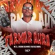 FARMAR AURA feat DJ CHRISL Single