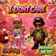 I Dont Care Single