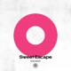 Sweet Escape feat RAENE Single