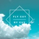 Fly Guy feat Colly the Chocolate Monster Delaney Single