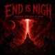 END IS NIGH feat RYNO Single