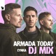 Armada Today Eynka DJ Mix