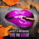 Bite the Bullet Single