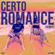 certo romance Remix Single