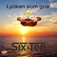 Lyckan som gror Single