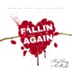 Fallin Again Single