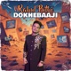 Dhokebaaji Single