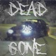 Dead and Gone Single