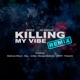 Killing My Vibe Remix feat Redrum Music ray Criba BoogieDaBully BRNY Trizzerb Single