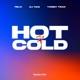 Hot N Cold Tommy Tran Remix Single