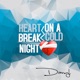 Heartbreak On a Cold Night Single