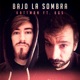 Bajo la sombra Single