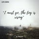 I Must Go The Fog Is Rising EP