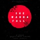 She Wanna Fall feat Prettyboy Court Single