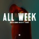 All Week feat Garnic Single
