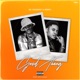 Good Thang feat Rotimi Single