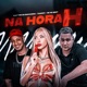 Na Hora H Single