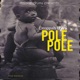 Pole Pole Single