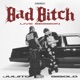Bad Bitch feat Dime Ecua Live Session Single