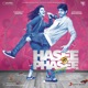 Hasee Toh Phasee Original Motion Picture Soundtrack