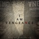 I Am Vengeance Single