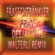 Walterli feat Deejaytime Remix Single