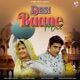 Desi Baane Mai Single