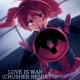 Love Is War feat 重音テト Crusher Remix Single