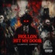 Hollon Hit My Door feat Lilbryce Single