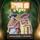 Tropa do Agro Single