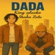 Dada feat King Alasko Single
